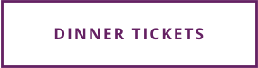 DINNER TICKETS