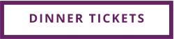 DINNER TICKETS