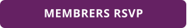 MEMBRERS RSVP